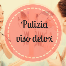 Pulizia Viso Detox